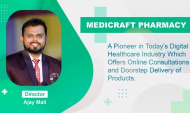 Medicraft Pharmacy –Ahmedabad’s One Stop Medical Store Providing Doorstep Delivery Services